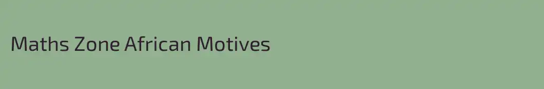 Maths Zone African Motives